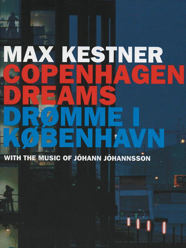 Jóhann Jóhannson in Memoriam: Dreams in&nbsp;Copenhagen