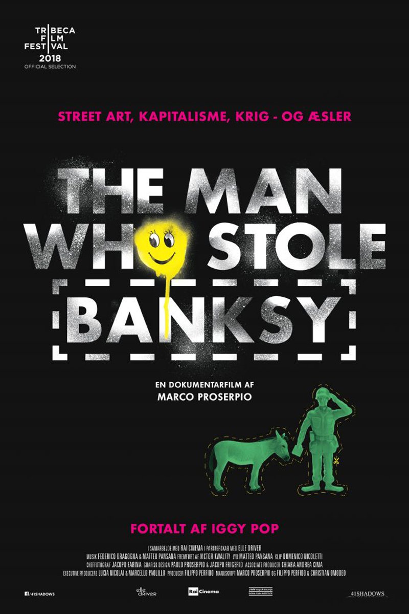 The Man Who Stole&nbsp;Banksy